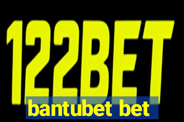 bantubet bet